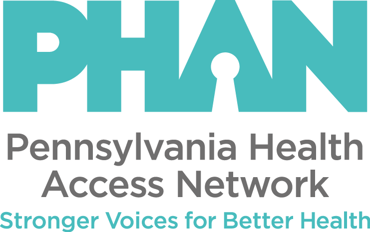 Pennsylvania Health Access Network. Stronger Voices for Better Health.